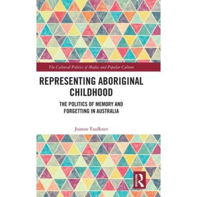 按需印刷不退不换TF Representing Aboriginal Childhood[9780367568535]