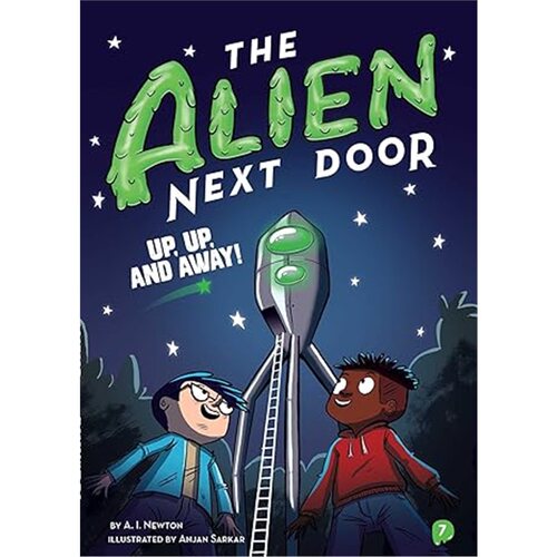 现货 The Alien Next Door 7: Up, Up, and Away!, Volume 7 隔壁的外星人7：飞向高空  [9781499808056] 上海外文