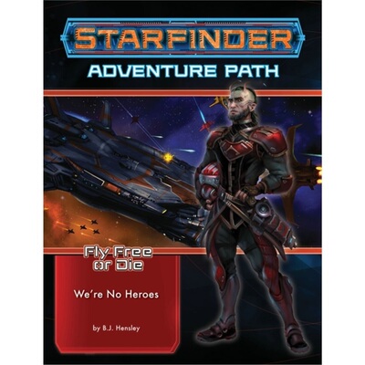 预订不退不换Starfinder Adventure Path: Wee No Heroes (Fly Free or Die 1 of 6)[9781640782822]