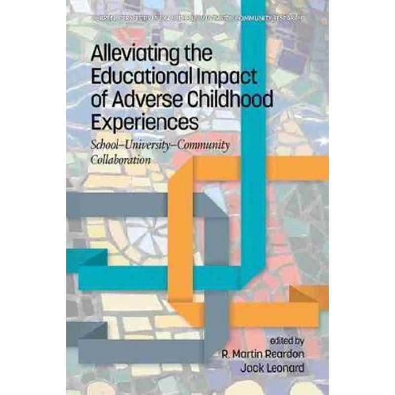 按需印刷Alleviating the Educational Impact of Adverse Childhood Experiences[9781648021121]
