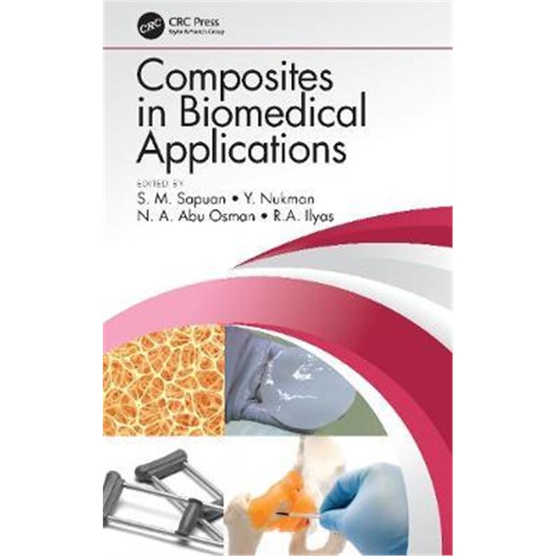 按需印刷不退不换图书Composites in Biomedical Applications[9780367271688]
