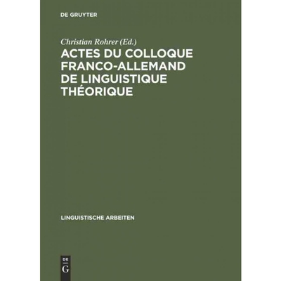 按需印刷DEG Actes du colloque franco allemand de linguistique théorique[9783484102590]