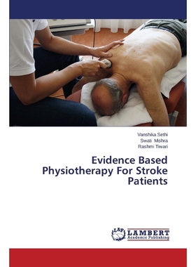 按需印刷Evidence Based Physiotherapy for Stroke Patients[9783659488993]