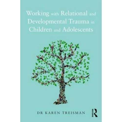 预订Working with Relational and Developmental Trauma in Children and Adolescents