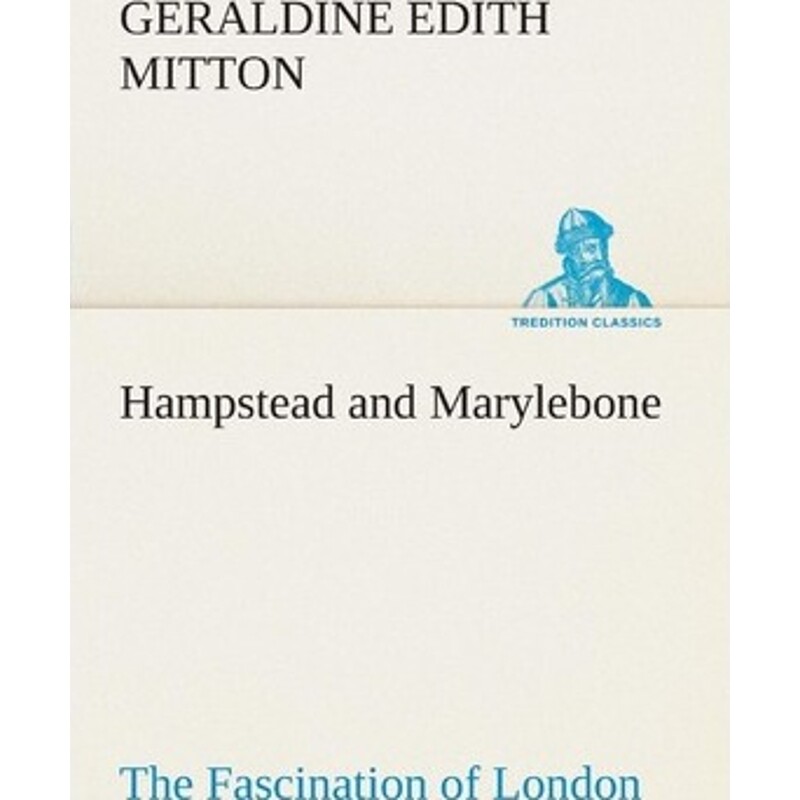 按需印刷不退不换Hampstead and Marylebone The Fascination of London[9783849506193]