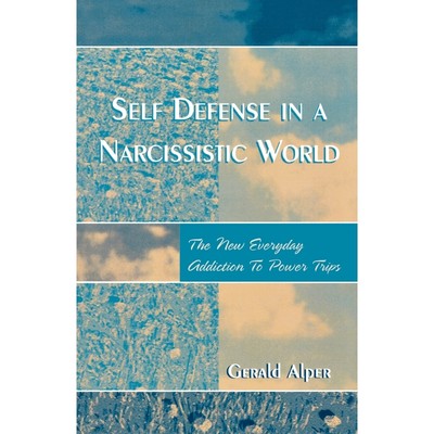 按需印刷不退不换Self Defense in a Narcissistic World[9780761827962]