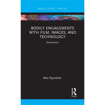 预订Bodily Engagements with Film, Images, and Technology[9781032164281]