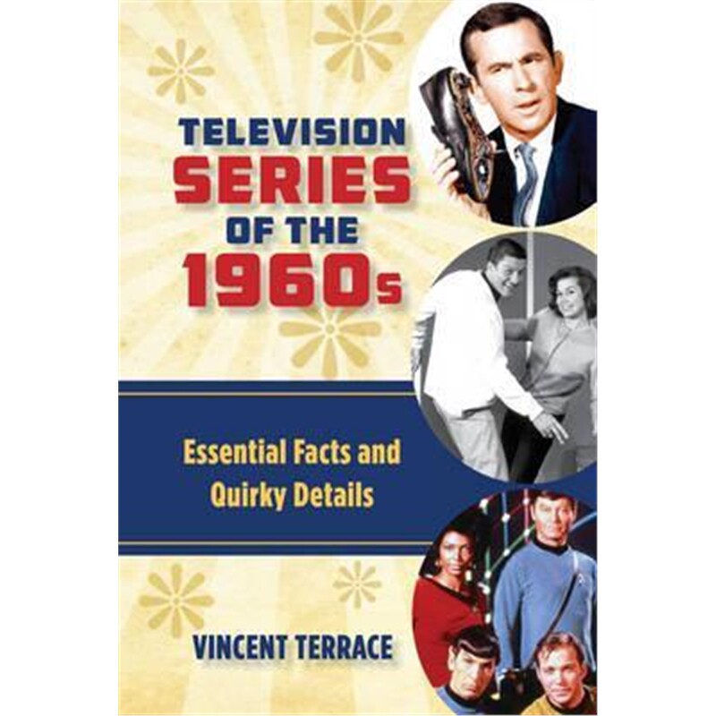 预订television series of the 1960s:essential facts and quirky