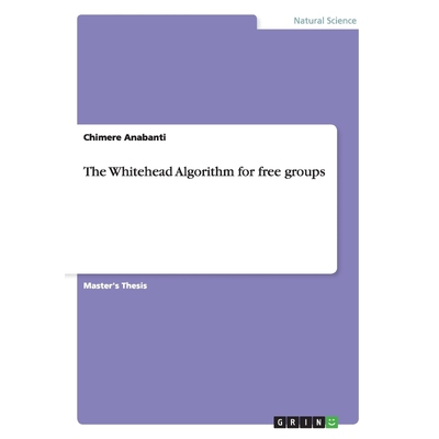 按需印刷The Whitehead Algorithm for free groups[9783656922674]