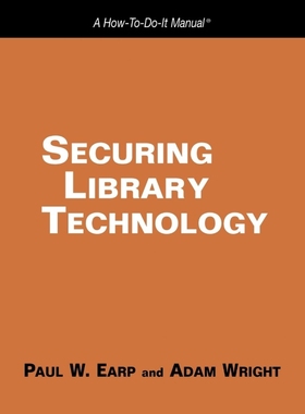 按需印刷Securing Library Technology[9781555706395]