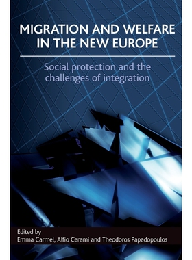 按需印刷不退不换Migration and welfare in the new Europe[9781847426444]