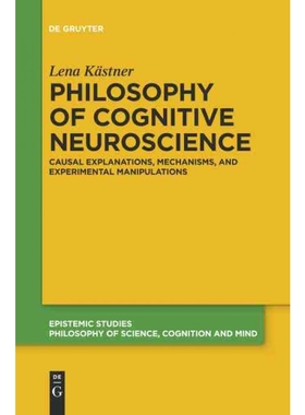 按需印刷DEG Philosophy of Cognitive Neuroscience[9783110653915]