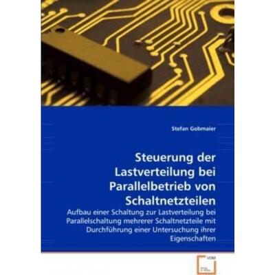 预订不退不换德语 Steuerung der Lastverteilung bei Parallelbetrieb von Schaltnetzteilen:Aufbau einer