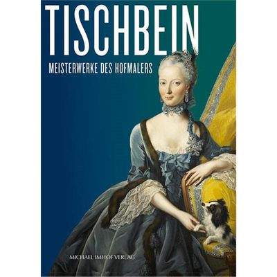 预订【德语】 Tischbein:Meisterwerke des Hofmalers