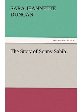 按需印刷The Story of Sonny Sahib[9783842456105]