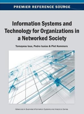 按需印刷Information Systems and Technology for Organizations in a Networked Society[9781466640627]