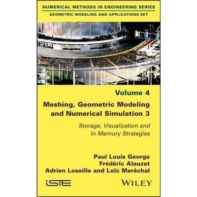 预订Meshing, Geometric Modeling and Numerical Simulation 3[9781786306098]