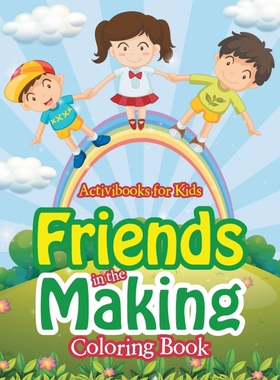 按需印刷不退不换Friends in the Making Coloring Book[9781683216964]