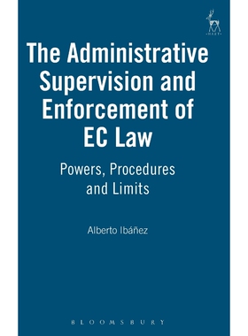 按需印刷不退不换Administrative Supervision and Enforcement of EC Law[9781841130569]