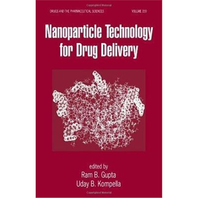预订Nanoparticle Technology for Drug Delivery[9781574448573]