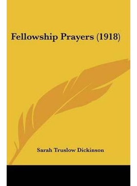 按需印刷不退不换Fellowship Prayers (1918)[9781120195432]
