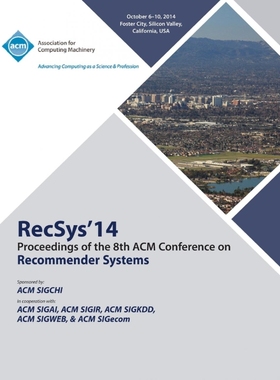 按需印刷RecSys14, 8th ACM Conference on Recommender Systems[9781450333726]