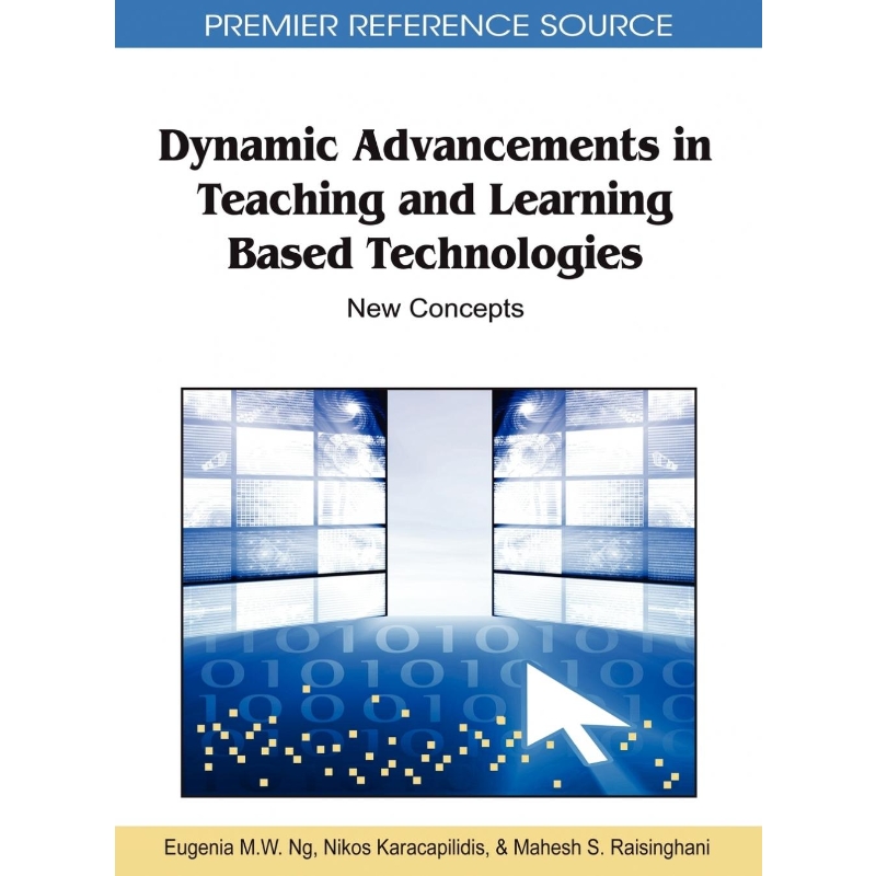 按需印刷Dynamic Advancements in Teaching and Learning Based Technologies[9781609601539]