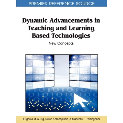 按需印刷Dynamic Advancements in Teaching and Learning Based Technologies[9781609601539]