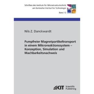 Magnetpartikeltransport einem 预订 Konzeption Pumpfreier Mikroreaktionssystem Simu 德语