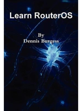 按需印刷Learn RouterOS[9780557092710]