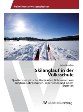 预订【德语】Skilanglauf in der Volksschule[9783330512504]