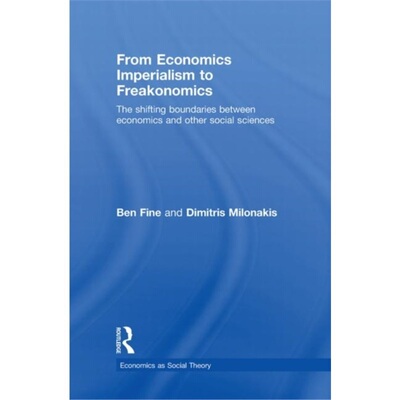 预订不退不换From Economics Imperialism to Freakonomics[9780415423243]