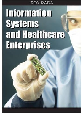 按需印刷Information Systems and Healthcare Enterprises[9781599046518]