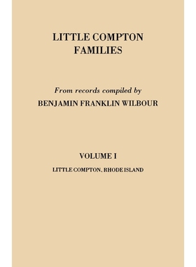 按需印刷Little Compton Families. Little Compton, Rhode Island. Volume I[9780806347042]