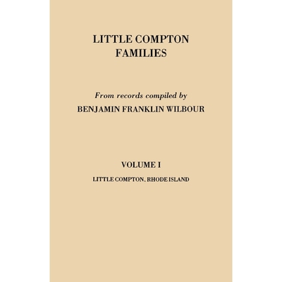 按需印刷不退不换Little Compton Families. Little Compton, Rhode Island. Volume I[9780806347042]