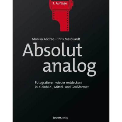 预订【德语】 Absolut analog:Fotografieren wieder entdecken: in Kleinbild-, Mittel- und Großforma