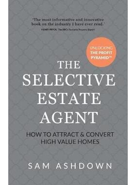 按需印刷The Selective Estate Agent:How to attract and convert high value homes[9781781334393]