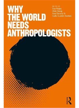 按需印刷Why the World Needs Anthropologists[9781350147133]