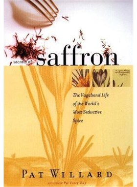 按需印刷Secrets of Saffron:The Vagabond Life of the World's Most Seductive Spice[9780807050095]