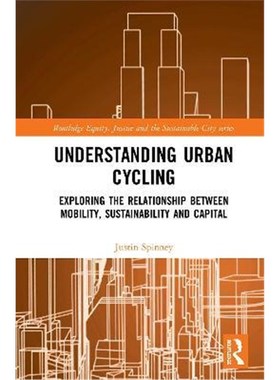 【按需印刷】 Understanding Urban Cycling:Exploring the Relat
