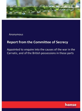 按需印刷Report from the Committee of Secrecy[9783337012601]