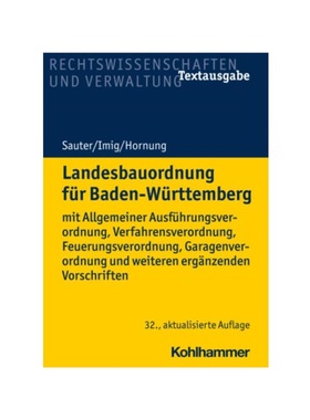 预订【德语】Landesbauordnung für Baden-Württemberg:Mit Allgemeiner Ausführungsverordnung, Verfahrensverordnung, Feuer