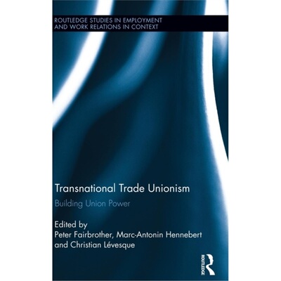 预订不退不换Transnational Trade Unionism[9780415818803]
