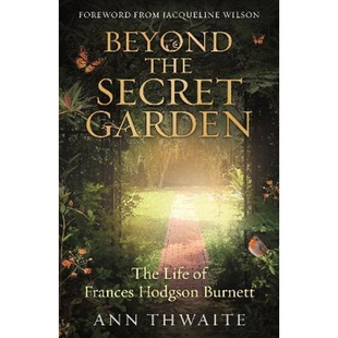 the Frances Life Garden Jacqueline Foreword Hodgson Wilson with The Secret 预订Beyond Burnett