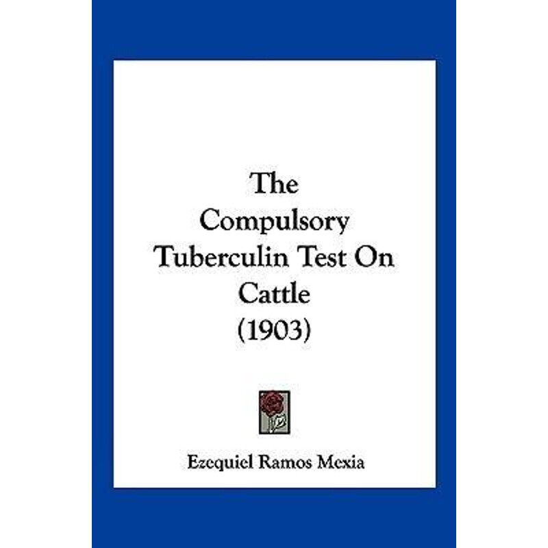 按需印刷不退不换The Compulsory Tuberculin Test On Cattle (1903)[9781120874085]