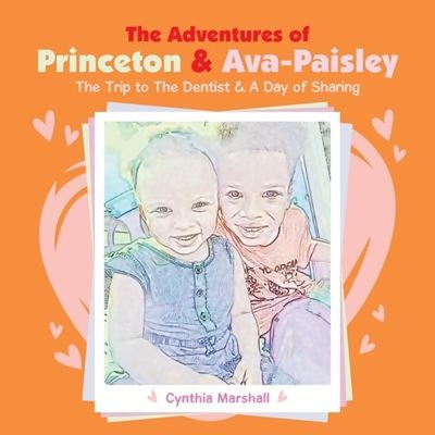 预订不退不换The Adventures of Princeton & Ava-Paisley:The Trip to the Dentist & a Day of Sharing