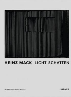 预订【德语】 Heinz Mack:Licht - Schatten. Katalog zur Ausstellung im Museum Frieder Burda, Baden-Baden, 2015