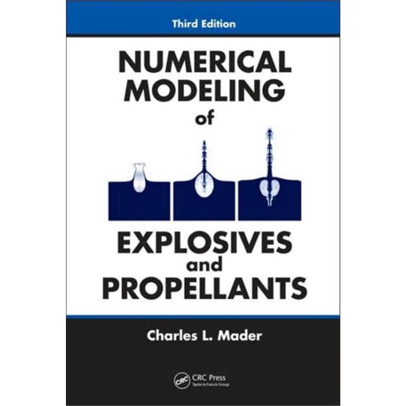 预订Numerical Modeling of Explosives and Propellants[9781420052381]