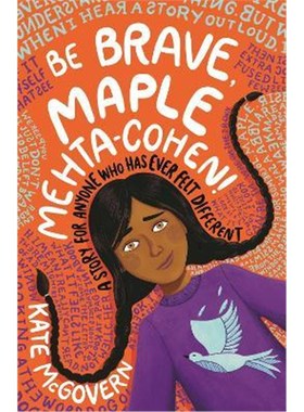 预订Be Brave, Maple Mehta-Cohen!: A Story for Anyone Who Has Ever Felt Different