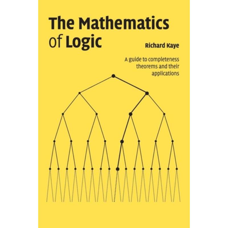 按需印刷The Mathematics of Logic:A Guide to Completeness Theorems and their Applications[9780521708777]